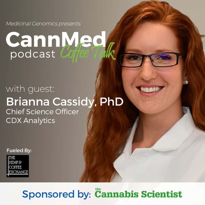 Evaluating Cannabis Testing Methods with Brianna Cassidy, PhD - CannMed ...