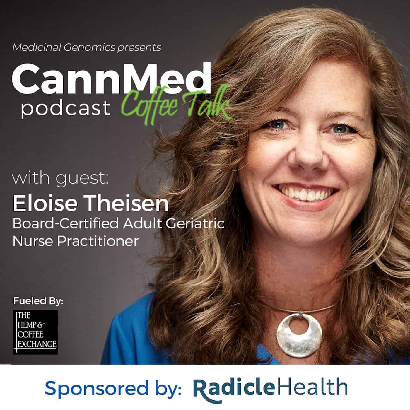 Featured image for “Cannabis Medicine for Geriatrics with Eloise Theisen, RN, AGPCNP-BC”