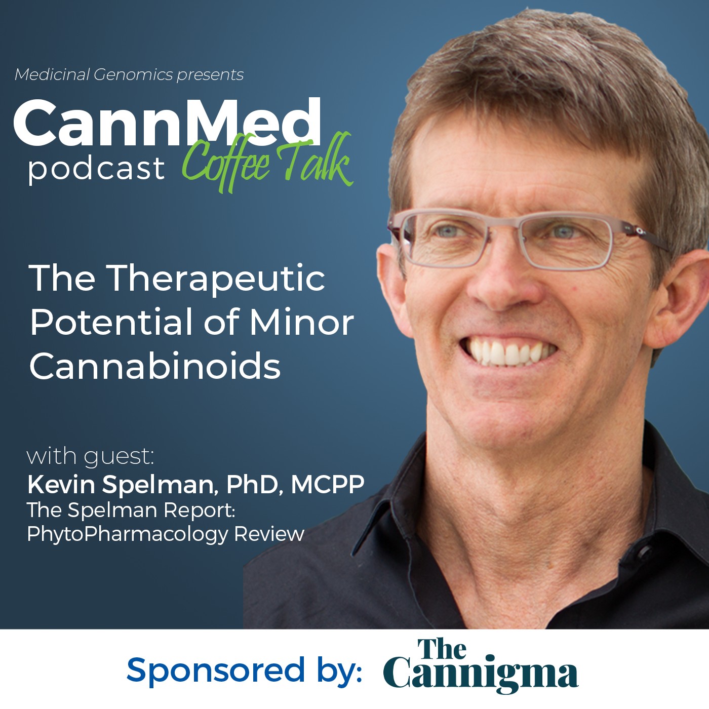 Featured image for “The Therapeutic Potential of Minor Cannabinoids with Kevin Spelman, PhD”