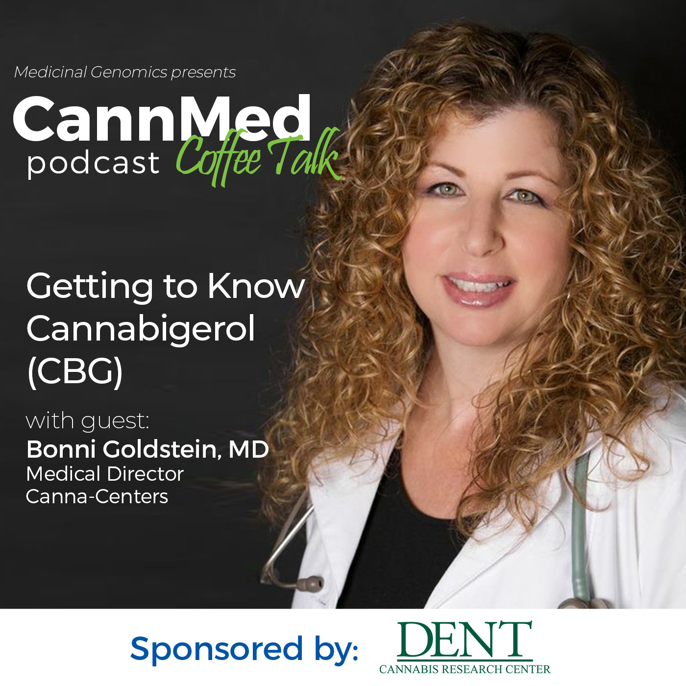 Featured image for “Getting to Know Cannabigerol (CBG) with Bonni Goldstein, MD”