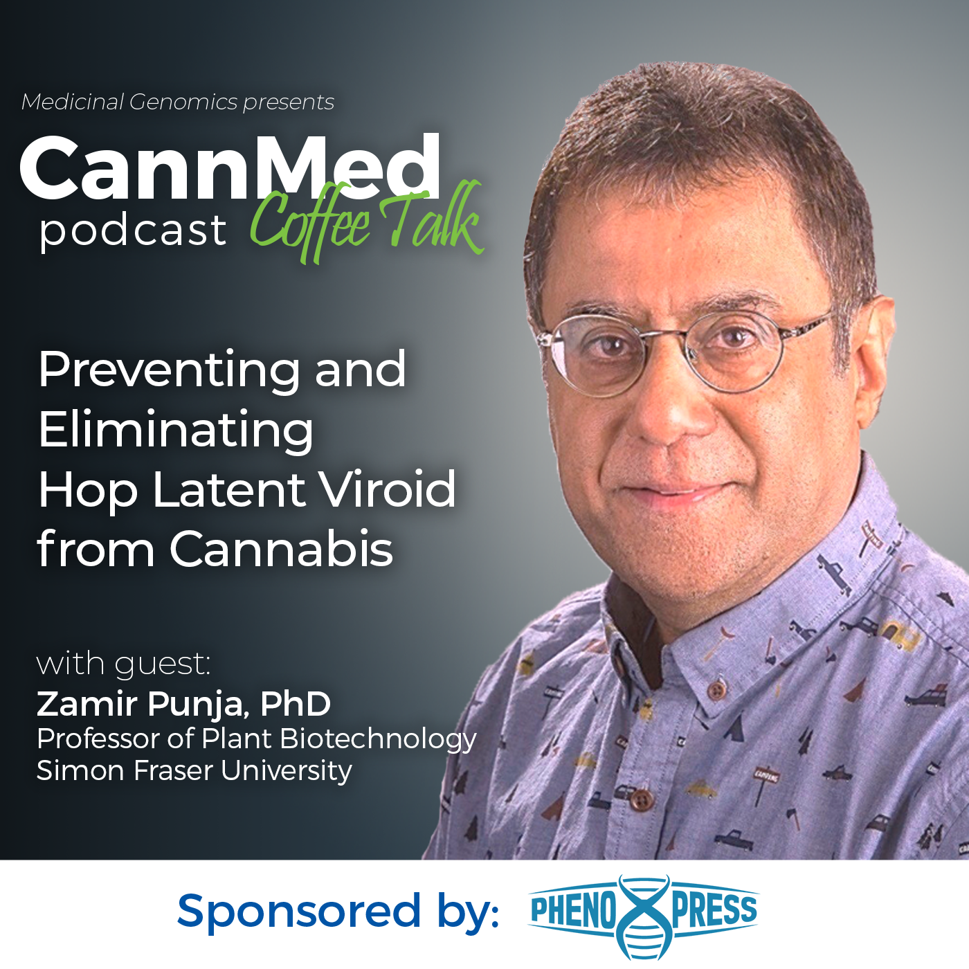 Featured image for “Preventing and Eliminating Hop Latent Viroid from Cannabis with Zamir Punja, PhD”